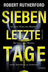 E-Book (epub) Sieben letzte Tage von Robert Rutherford