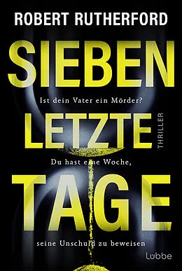 E-Book (epub) Sieben letzte Tage von Robert Rutherford