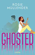 E-Book (epub) Ghosted von Rosie Mullender