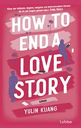 E-Book (epub) How To End A Love Story von Yulin Kuang
