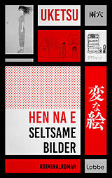 E-Book (epub) HEN NA E - Seltsame Bilder von Uketsu