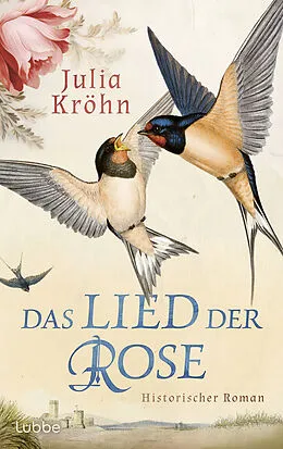 E-Book (epub) Das Lied der Rose von Julia Kröhn