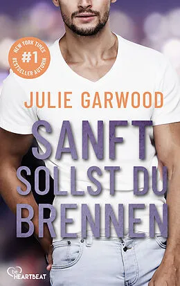 E-Book (epub) Sanft sollst du brennen von Julie Garwood