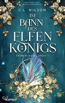 E-Book (epub) Im Bann des Elfenkönigs von C. L. Wilson