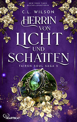 E-Book (epub) Herrin von Licht und Schatten von C. L. Wilson