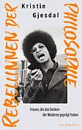 E-Book (epub) Rebellinnen der Philosophie von Kristin Gjesdal