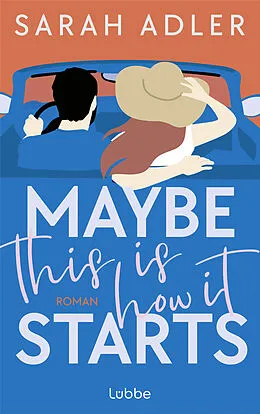 E-Book (epub) Maybe this is how it starts von Sarah Adler