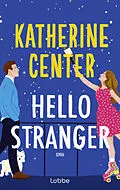 E-Book (epub) Hello Stranger von Katherine Center