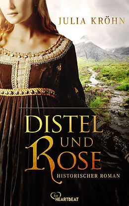 E-Book (epub) Distel und Rose von Julia Kröhn