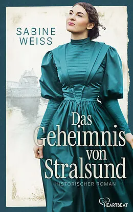 E-Book (epub) Das Geheimnis von Stralsund von Sabine Weiß