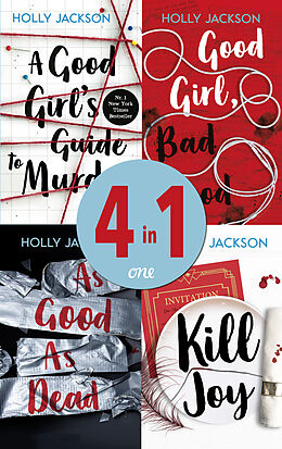 E-Book (epub) A Good Girl's Guide to Murder/Good Girl, Bad Blood/As Good as Dead/Kill Joy von Holly Jackson