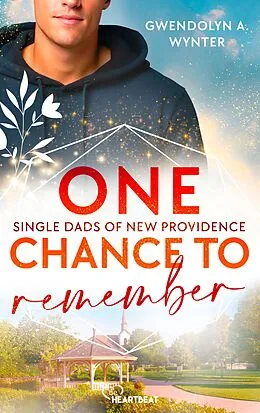 E-Book (epub) One Chance to Remember von Gwendolyn A. Wynter