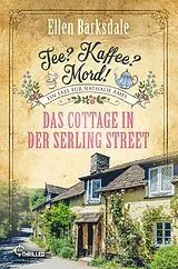 ePUB Tee? Kaffee? Mord! Das Cottage in der Serling Street von Ellen Barksdale
