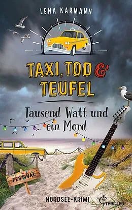 E-Book (epub) Taxi, Tod und Teufel - Tausend Watt und ein Mord von Lena Karmann
