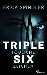 E-Book (epub) Triple Six von Erica Spindler