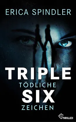 E-Book (epub) Triple Six von Erica Spindler