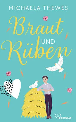 E-Book (epub) Braut und Rüben von Michaela Thewes