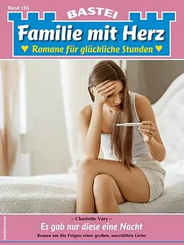 E-Book (epub) Familie mit Herz 195 von Charlotte Vary