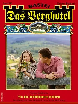 E-Book (epub) Das Berghotel 340 von Verena Kufsteiner
