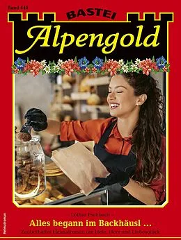 E-Book (epub) Alpengold 446 von Lothar Eschbach