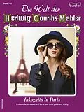E-Book (epub) Die Welt der Hedwig Courths-Mahler 749 von Renate Busch