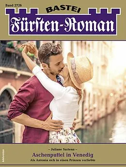 E-Book (epub) Fürsten-Roman 2726 von Juliane Sartena