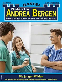 E-Book (epub) Notärztin Andrea Bergen 1528 von Isabelle Winter
