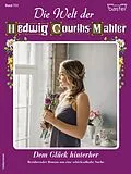 E-Book (epub) Die Welt der Hedwig Courths-Mahler 751 von Eva Berger