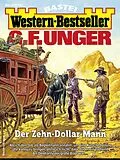 E-Book (epub) G. F. Unger Western-Bestseller 2713 von G. F. Unger
