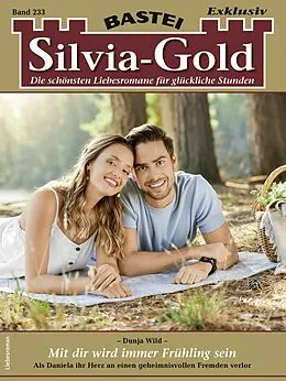 E-Book (epub) Silvia-Gold 233 von Dunja Wild