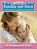 E-Book (epub) Familie mit Herz 199 von Nicole Darius