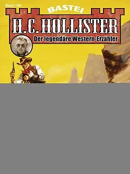 E-Book (epub) H. C. Hollister 132 von H. C. Hollister