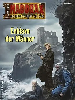 E-Book (epub) Maddrax 656 von Christian Schwarz