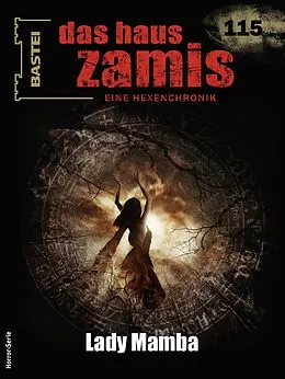 E-Book (epub) Das Haus Zamis 115 von Rüdiger Silber