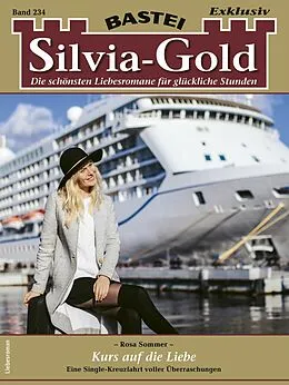 E-Book (epub) Silvia-Gold 234 von Rosa Sommer