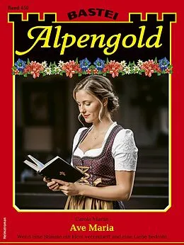 E-Book (epub) Alpengold 450 von Carola Martin
