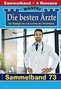E-Book (epub) Die besten Ärzte - Sammelband 73 von Katrin Kastell, Marina Anders, Stefan Frank