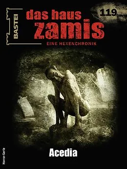 E-Book (epub) Das Haus Zamis 119 von Michael M. Thurner