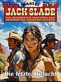 E-Book (epub) Jack Slade 1036 von Jack Slade