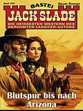 E-Book (epub) Jack Slade 1037 von Jack Slade