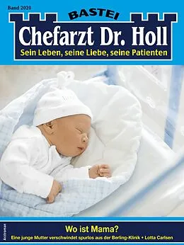E-Book (epub) Chefarzt Dr. Holl 2020 von Lotta Carlsen