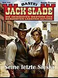 E-Book (epub) Jack Slade 1039 von Jack Slade