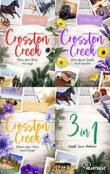 E-Book (epub) Crosston Creek- Die vollständige Trilogie von Cara Lay