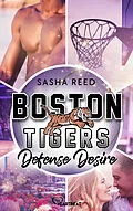 E-Book (epub) Boston Tigers - Defense Desire von Sasha Reed