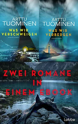 E-Book (epub) Was wir verschweigen/Was wir verbergen von Arttu Tuominen