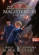 E-Book (epub) Magisterium - Das 2. Jahr von Cassandra Clare, Holly Black