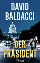 E-Book (epub) Der Präsident von David Baldacci