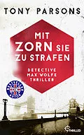 E-Book (epub) Mit Zorn sie zu strafen von Tony Parsons