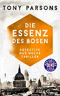 E-Book (epub) Die Essenz des Bösen von Tony Parsons