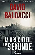 E-Book (epub) Im Bruchteil der Sekunde von David Baldacci